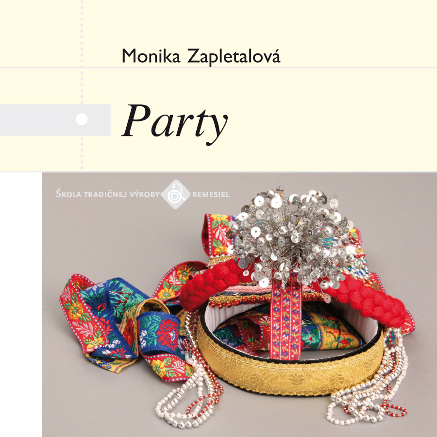 Monika Zapletalová: Party