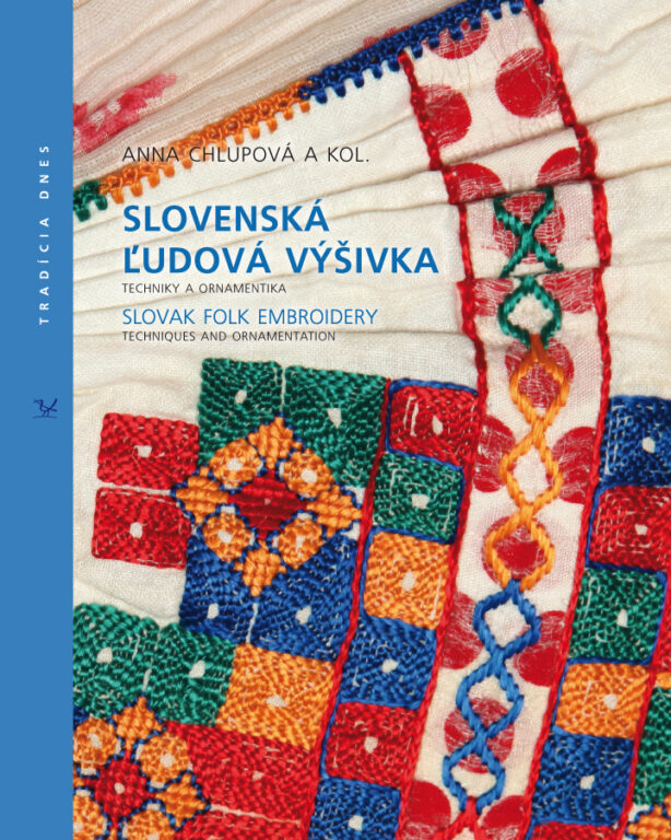 Slovenská ľudová výšivka – Techniky a ornamentika