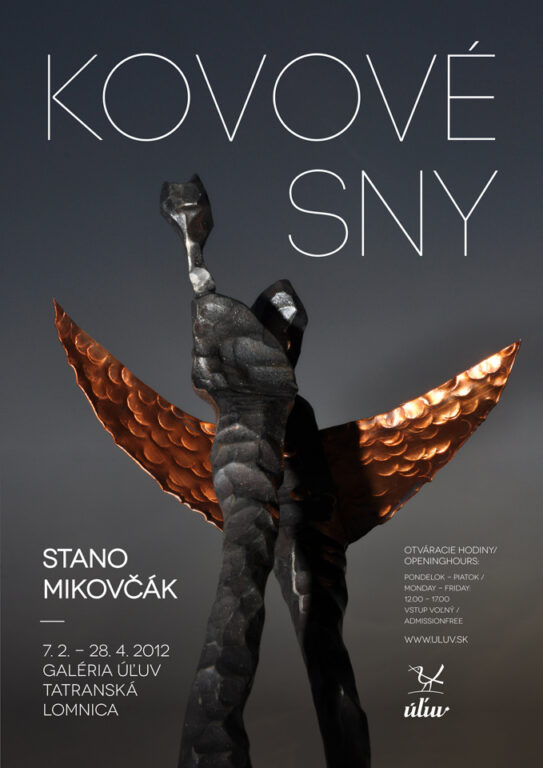 Zobraziť fotografiu Vizuál výstavy „Kovové sny Stanislava Mikovčáka“