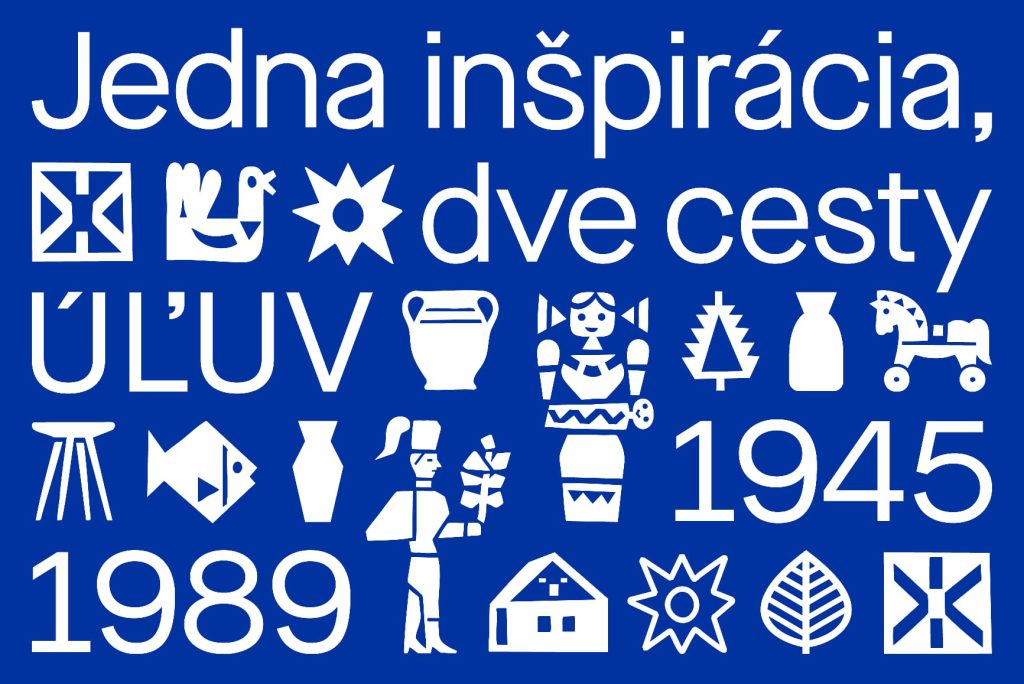 Jedna inšpirácia, dve cesty. ÚĽUV 1945 – 1989
